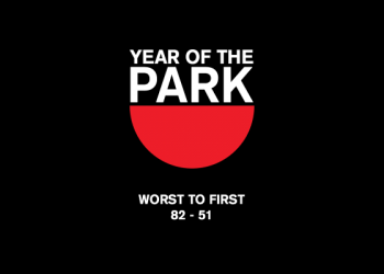Year of the Park: Worst to First, 82 – 51 : Culture : Smile Politely