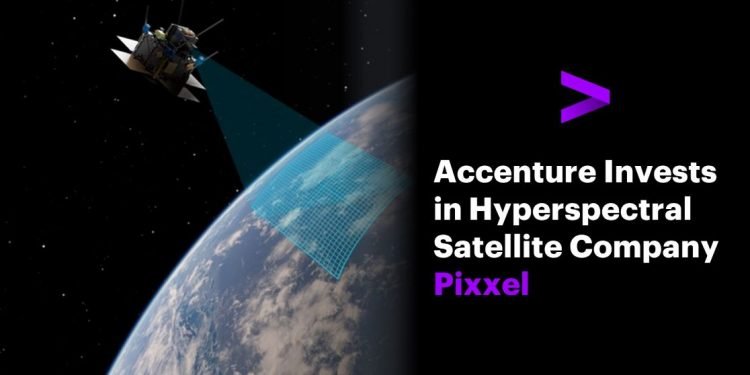 Accenture Invests in Hyperspectral Satellite Company Pixxel to Monitor Earth’s Health