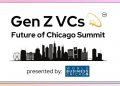 Chicago Mayor Lori E. Lightfoot & World Business Chicago join Gen Z VCs to announce Gen Z VCs Future-of-Chicago Summit 2022