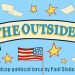 ‘No political agendas’: ‘The Outsider’ is a political farce that’s not really about politics.
